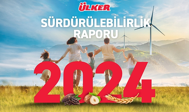 Ülker, sürdürülebilirlikte 10 yıllık hedeflerini aştı
