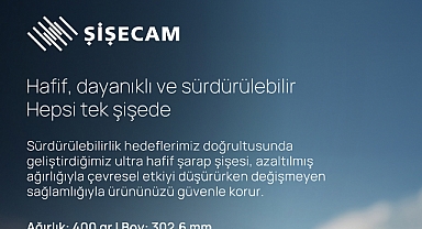 Şişecam'dan sürdürülebilir hafif cam ambalaj çözümleri