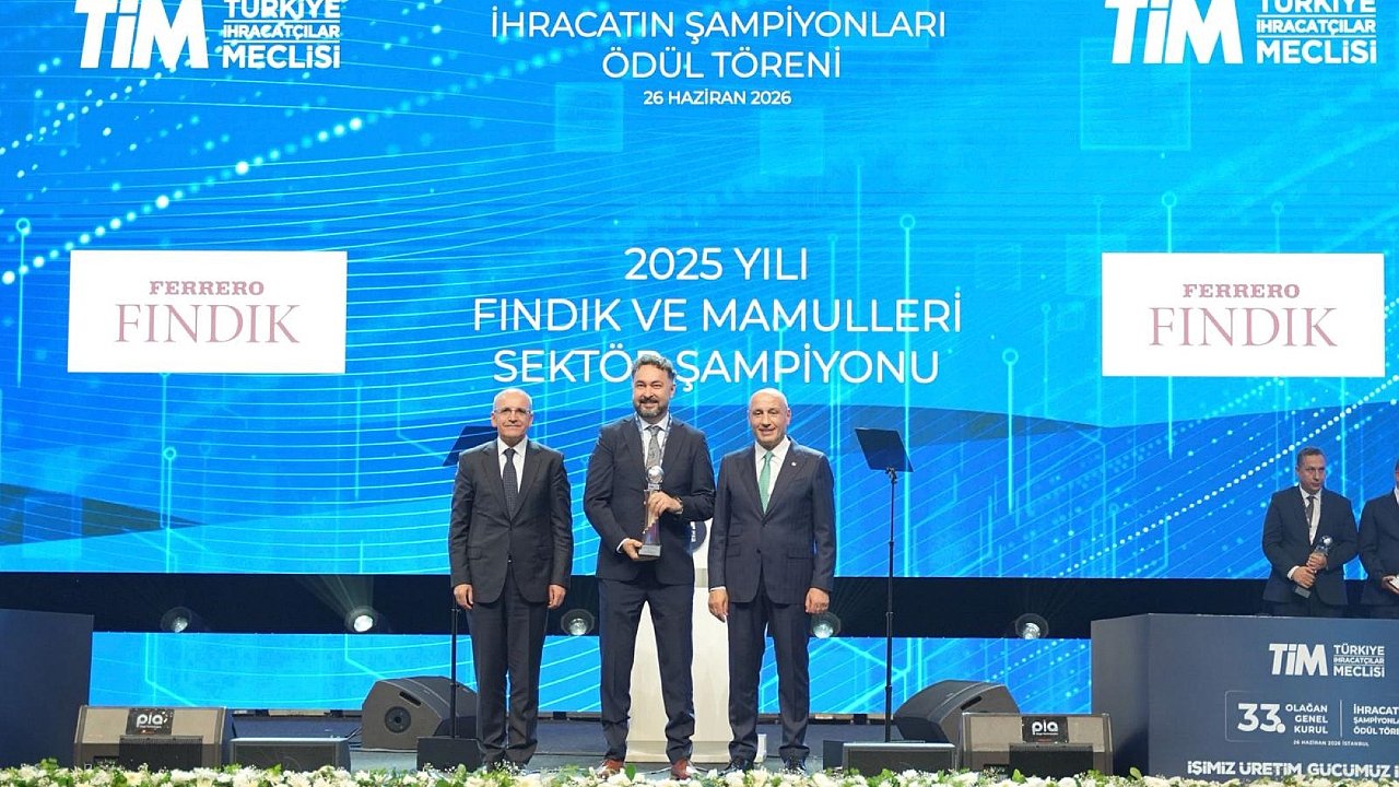 Ferrero Fındık, ihracat şampiyonu oldu